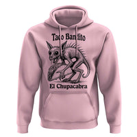 Funny Chupacabra Taco Bandito Hoodie Gift For Mexican Food Fan