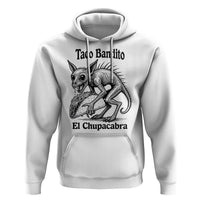 Funny Chupacabra Taco Bandito Hoodie Gift For Mexican Food Fan