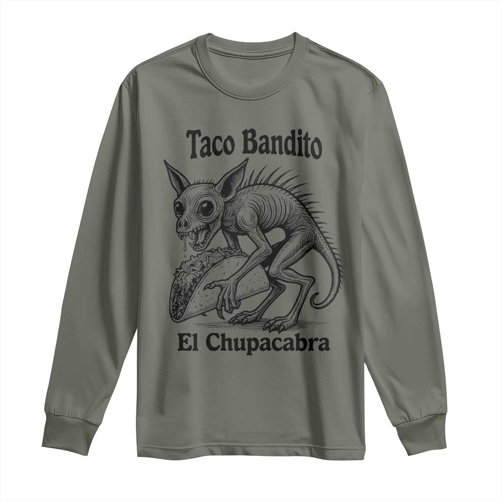 Funny Chupacabra Taco Bandito Long Sleeve Shirt Gift For Mexican Food Fan