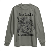 Funny Chupacabra Taco Bandito Long Sleeve Shirt Gift For Mexican Food Fan