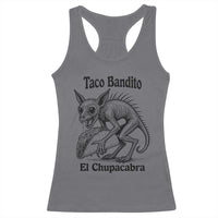 Funny Chupacabra Taco Bandito Racerback Tank Top Gift For Mexican Food Fan