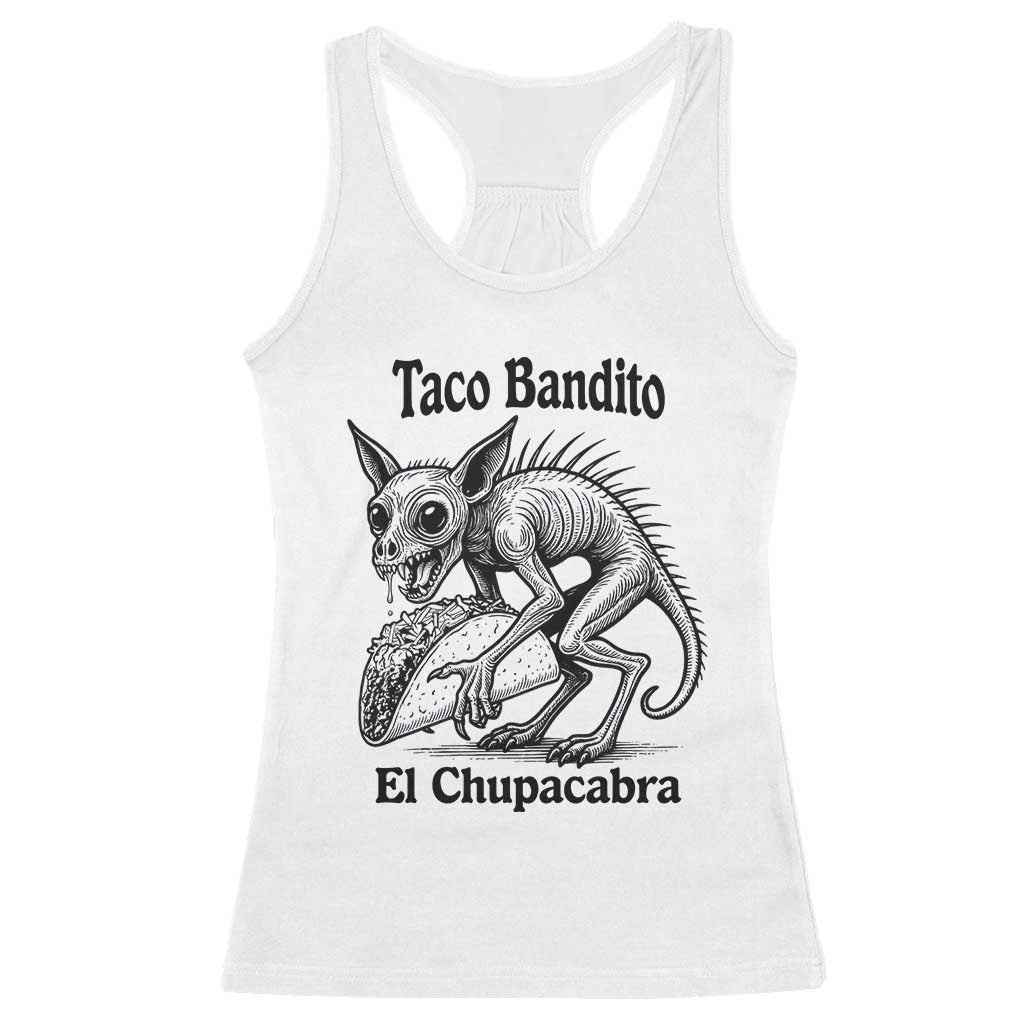 Funny Chupacabra Taco Bandito Racerback Tank Top Gift For Mexican Food Fan