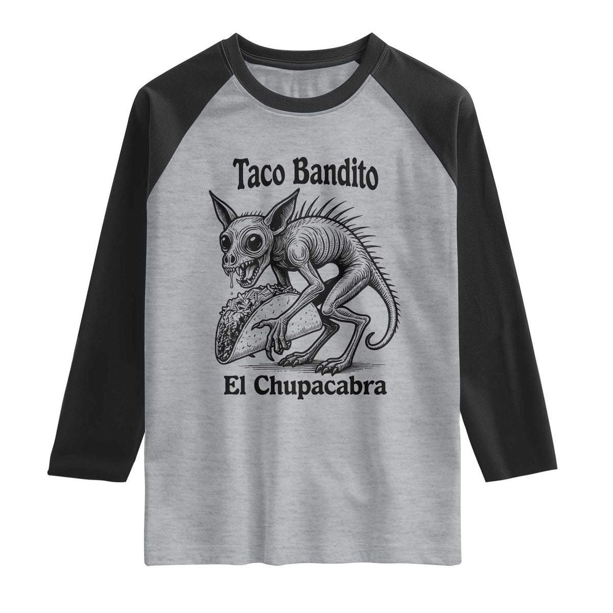 Funny Chupacabra Taco Bandito Raglan Shirt Gift For Mexican Food Fan
