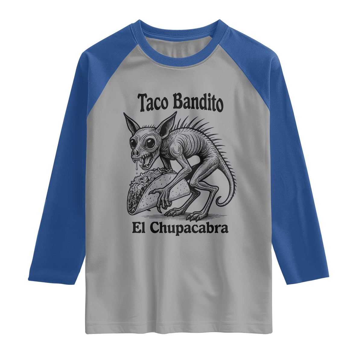 Funny Chupacabra Taco Bandito Raglan Shirt Gift For Mexican Food Fan