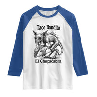 Funny Chupacabra Taco Bandito Raglan Shirt Gift For Mexican Food Fan