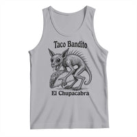 Funny Chupacabra Taco Bandito Tank Top Gift For Mexican Food Fan