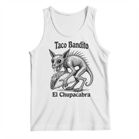 Funny Chupacabra Taco Bandito Tank Top Gift For Mexican Food Fan