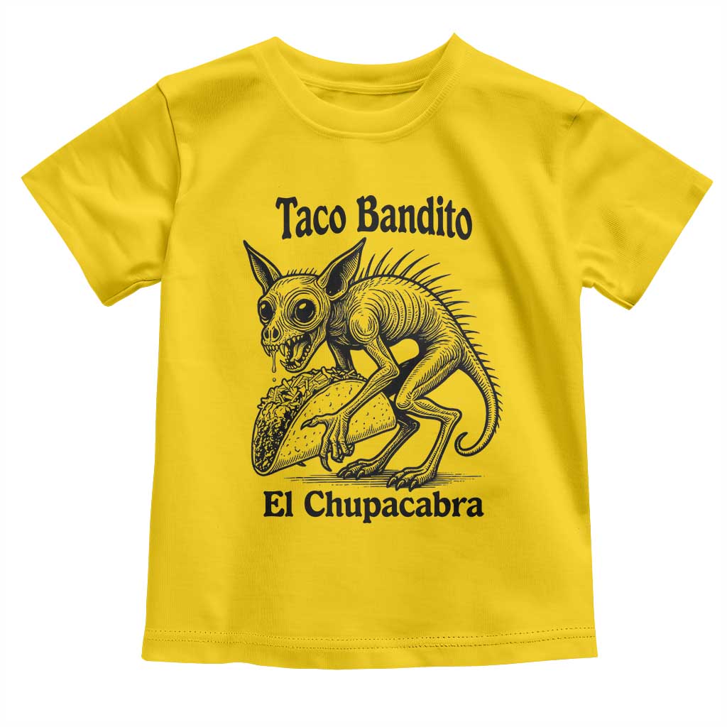 Funny Chupacabra Taco Bandito Toddler T Shirt Gift For Mexican Food Fan