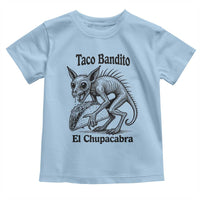 Funny Chupacabra Taco Bandito Toddler T Shirt Gift For Mexican Food Fan