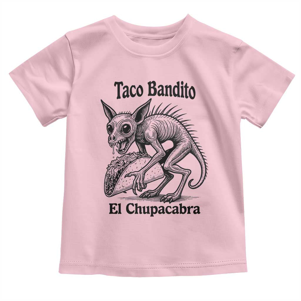 Funny Chupacabra Taco Bandito Toddler T Shirt Gift For Mexican Food Fan