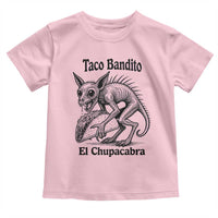 Funny Chupacabra Taco Bandito Toddler T Shirt Gift For Mexican Food Fan