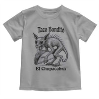 Funny Chupacabra Taco Bandito Toddler T Shirt Gift For Mexican Food Fan