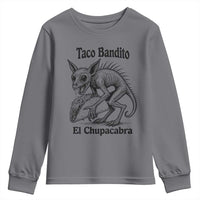 Funny Chupacabra Taco Bandito Youth Sweatshirt Gift For Mexican Food Fan