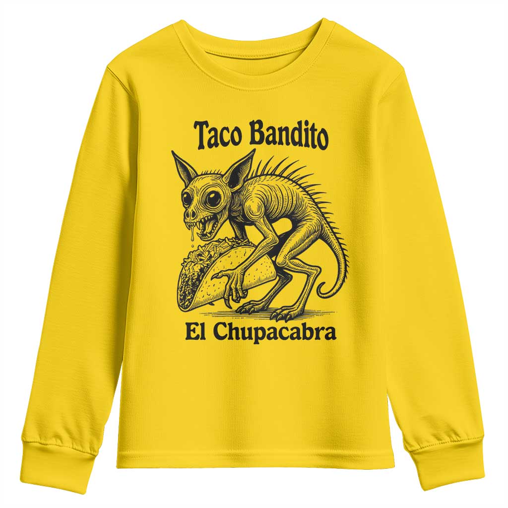 Funny Chupacabra Taco Bandito Youth Sweatshirt Gift For Mexican Food Fan