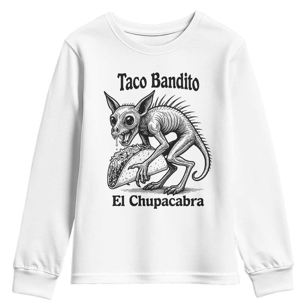 Funny Chupacabra Taco Bandito Youth Sweatshirt Gift For Mexican Food Fan