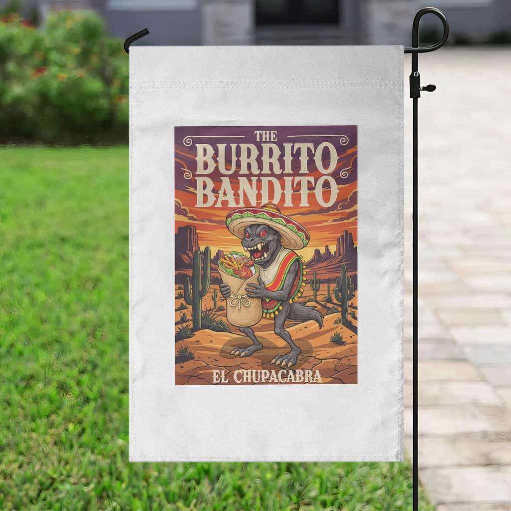 Funny El Chupacabra Burrito Bandito Garden Flag Cinco De Mayo Gift