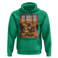 Funny El Chupacabra Burrito Bandito Hoodie Cinco De Mayo Gift