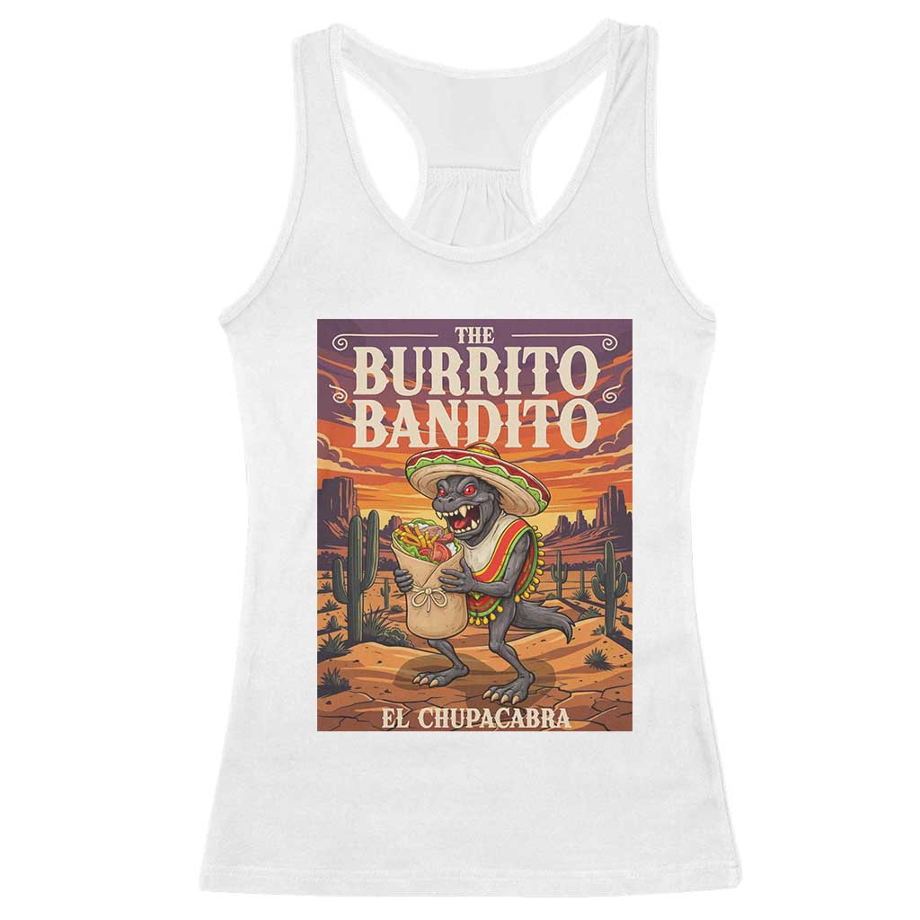 Funny El Chupacabra Burrito Bandito Racerback Tank Top Cinco De Mayo Gift