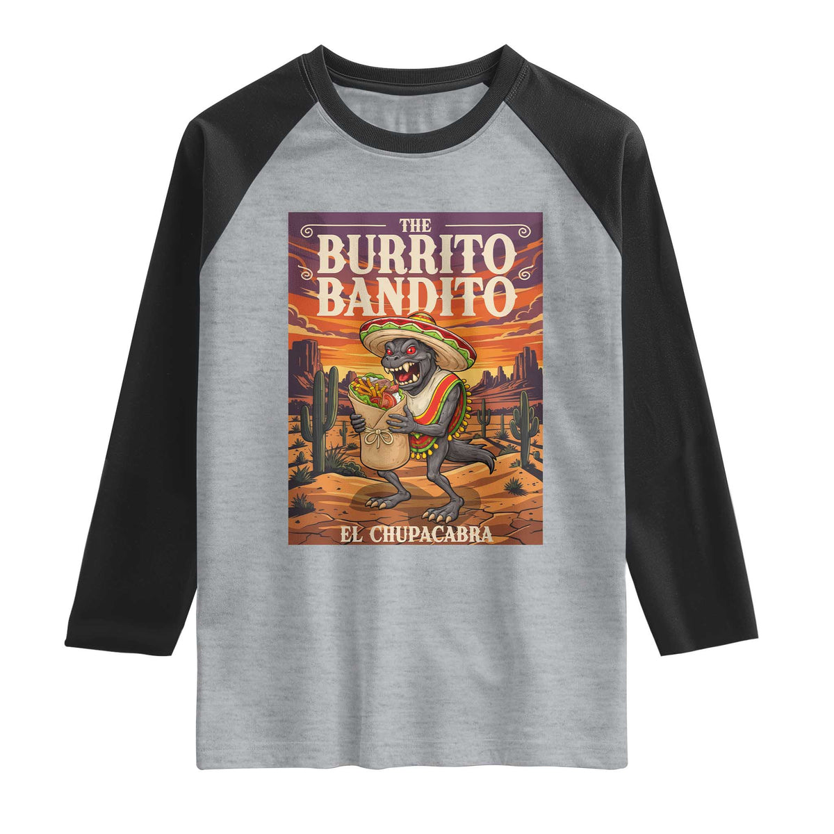 Funny El Chupacabra Burrito Bandito Raglan Shirt Cinco De Mayo Gift