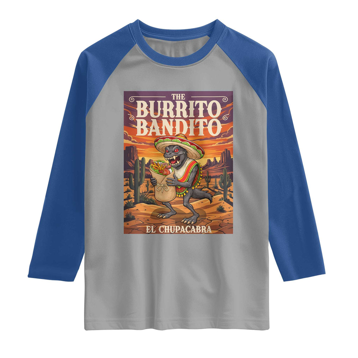 Funny El Chupacabra Burrito Bandito Raglan Shirt Cinco De Mayo Gift