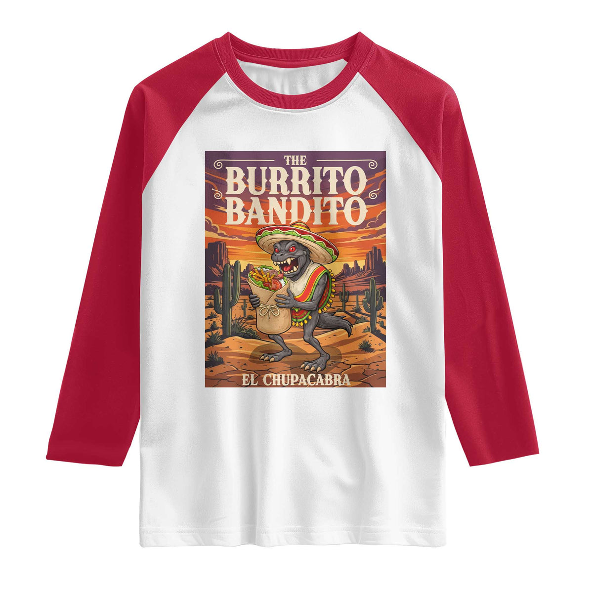 Funny El Chupacabra Burrito Bandito Raglan Shirt Cinco De Mayo Gift