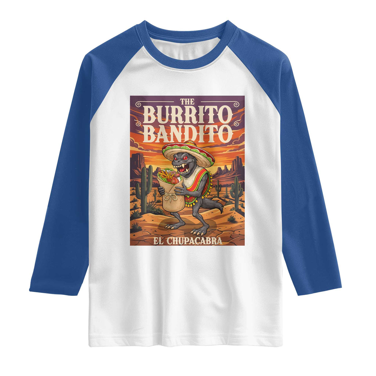 Funny El Chupacabra Burrito Bandito Raglan Shirt Cinco De Mayo Gift