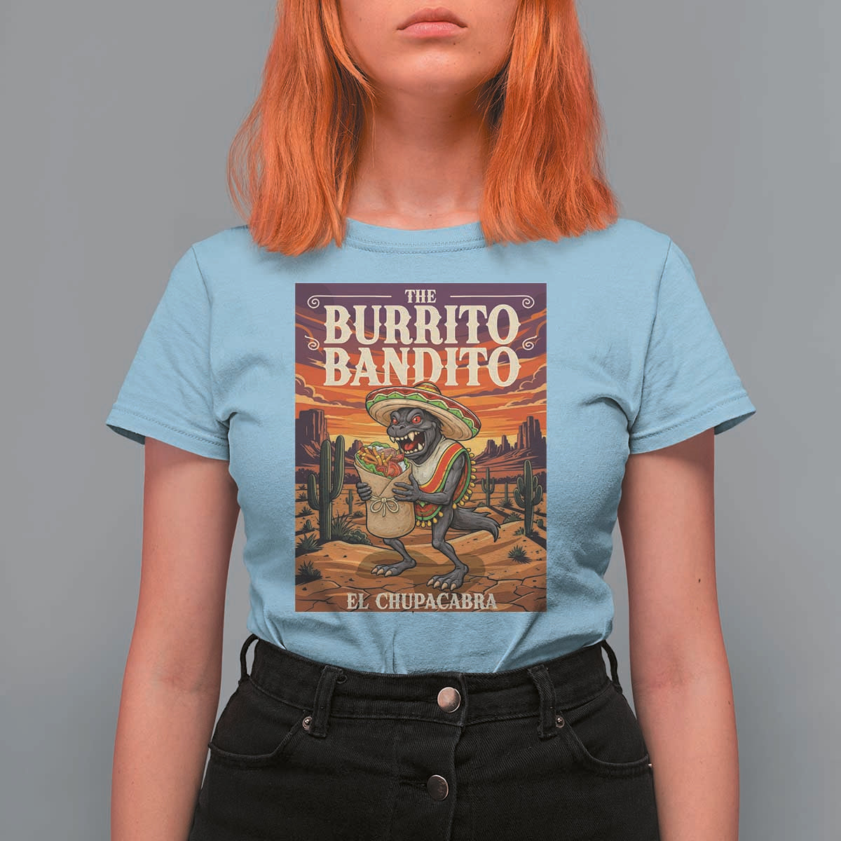 Funny El Chupacabra Burrito Bandito T Shirt For Women Cinco De Mayo Gift