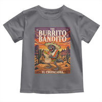 Funny El Chupacabra Burrito Bandito Toddler T Shirt Cinco De Mayo Gift