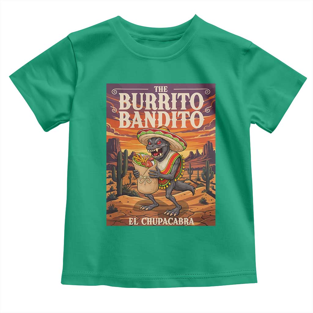 Funny El Chupacabra Burrito Bandito Toddler T Shirt Cinco De Mayo Gift