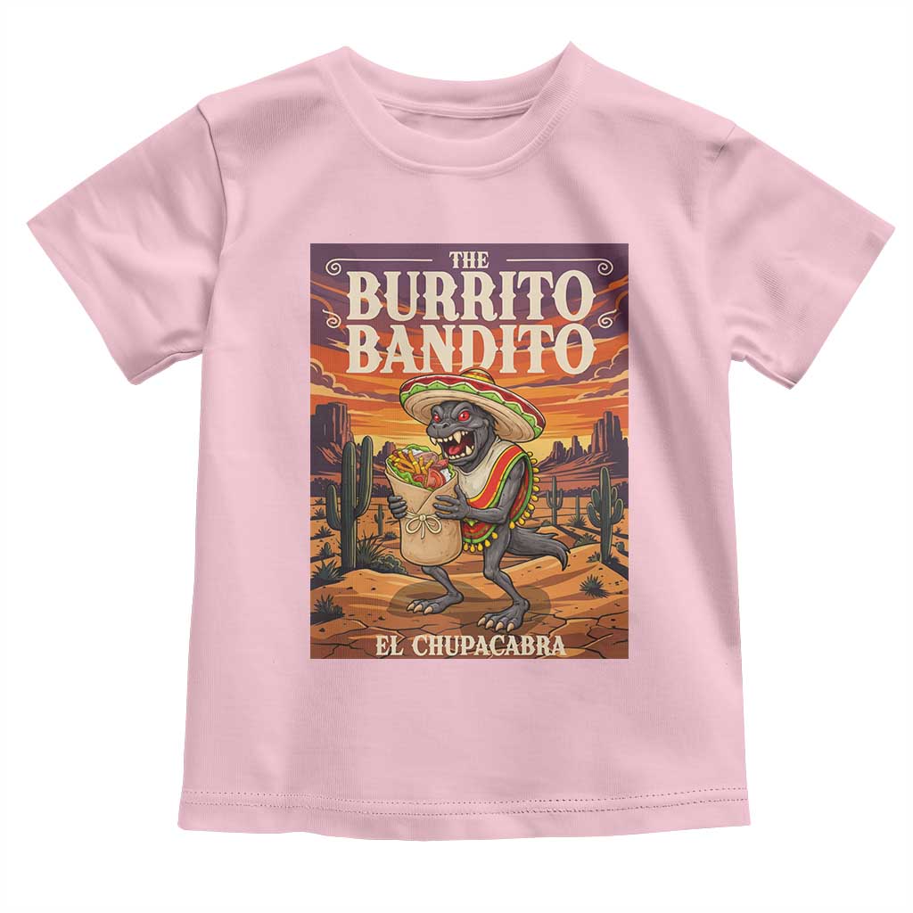 Funny El Chupacabra Burrito Bandito Toddler T Shirt Cinco De Mayo Gift
