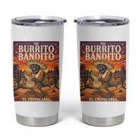 Funny El Chupacabra Burrito Bandito Tumbler Cup Cinco De Mayo Gift