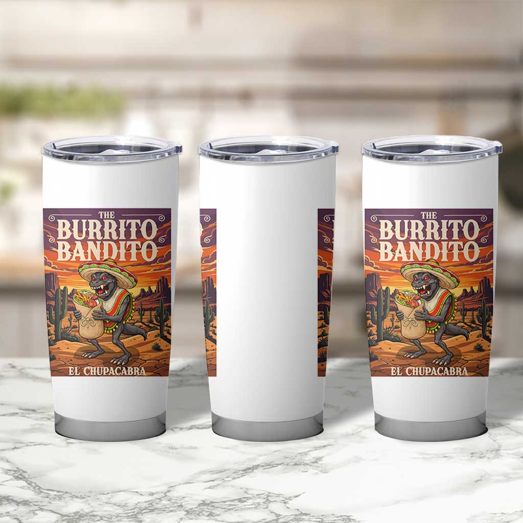 Funny El Chupacabra Burrito Bandito Tumbler Cup Cinco De Mayo Gift