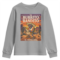 Funny El Chupacabra Burrito Bandito Youth Sweatshirt Cinco De Mayo Gift