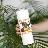 Funny Cinco De Mayo Chupacabra Skinny Tumbler The Burrito Bandito