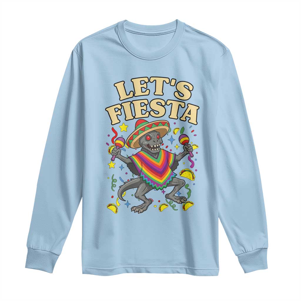 Funny Chupacabra Lets Fiesta Long Sleeve Shirt Cinco De Mayo Gift