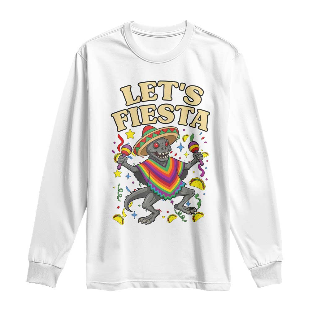 Funny Chupacabra Lets Fiesta Long Sleeve Shirt Cinco De Mayo Gift
