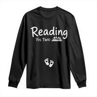 Pregnancy Announcement For Book Lovers Long Sleeve Shirt Reading For Two