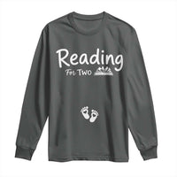 Pregnancy Announcement For Book Lovers Long Sleeve Shirt Reading For Two