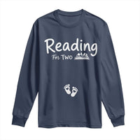Pregnancy Announcement For Book Lovers Long Sleeve Shirt Reading For Two