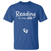 Pregnancy Announcement For Book Lovers T Shirt Reading For Two