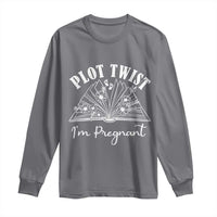 Pregnancy Announcement For Book Lovers Long Sleeve Shirt Plot Twist I Am Pregnant
