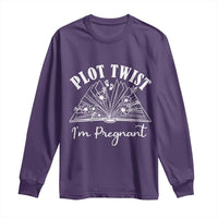 Pregnancy Announcement For Book Lovers Long Sleeve Shirt Plot Twist I Am Pregnant