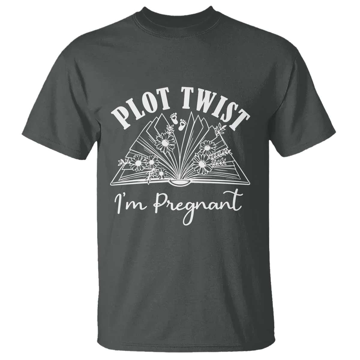 Pregnancy Announcement For Book Lovers T Shirt Plot Twist I Am Pregnant