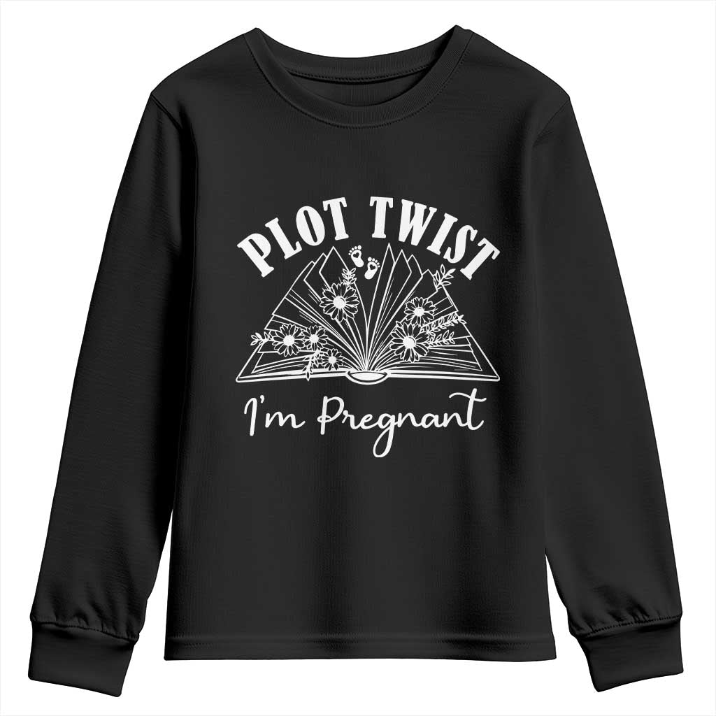 Pregnancy Announcement For Book Lovers Youth Sweatshirt Plot Twist I Am Pregnant