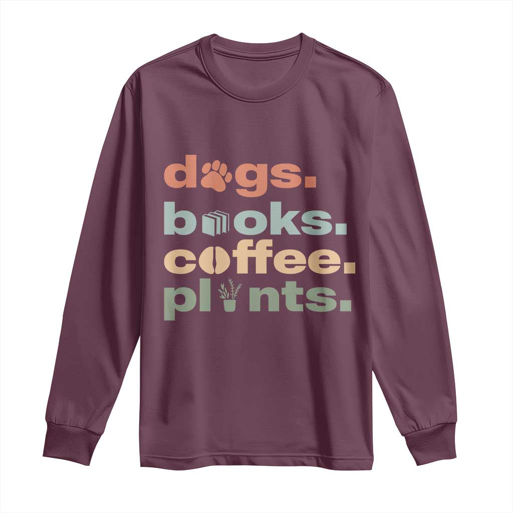 Funny Introvert Life Lover Long Sleeve Shirt Dogs Books Coffee And Plants
