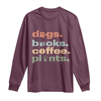 Funny Introvert Life Lover Long Sleeve Shirt Dogs Books Coffee And Plants