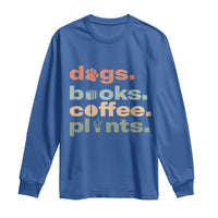 Funny Introvert Life Lover Long Sleeve Shirt Dogs Books Coffee And Plants