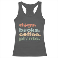 Funny Introvert Life Lover Racerback Tank Top Dogs Books Coffee And Plants