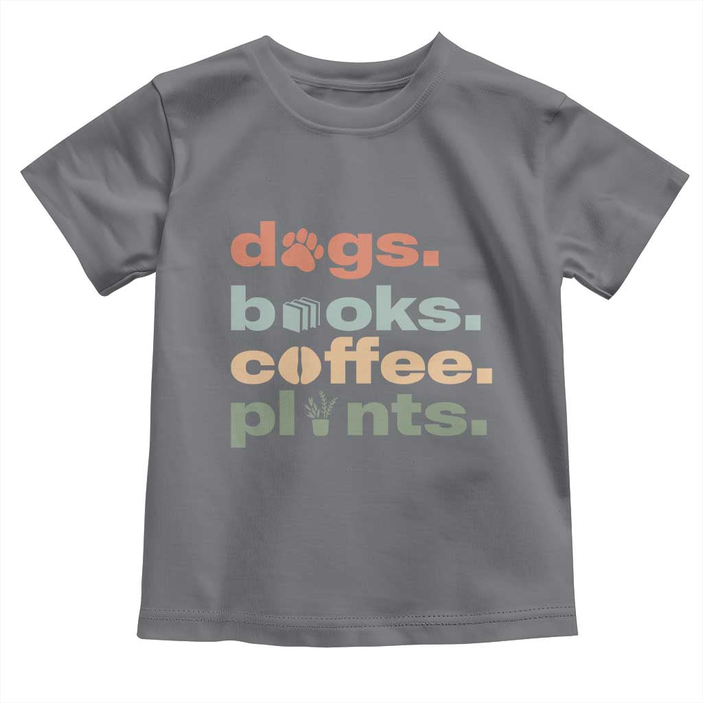 Funny Introvert Life Lover Toddler T Shirt Dogs Books Coffee And Plants
