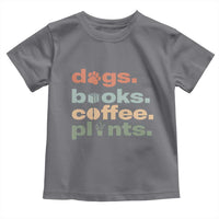 Funny Introvert Life Lover Toddler T Shirt Dogs Books Coffee And Plants